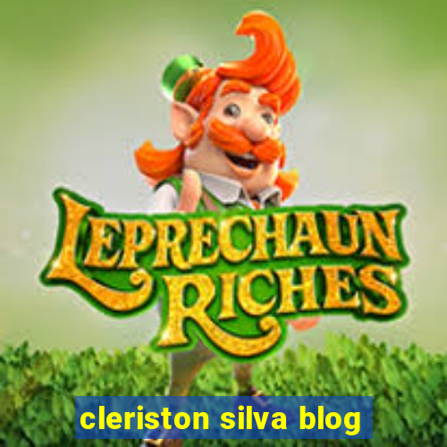 cleriston silva blog